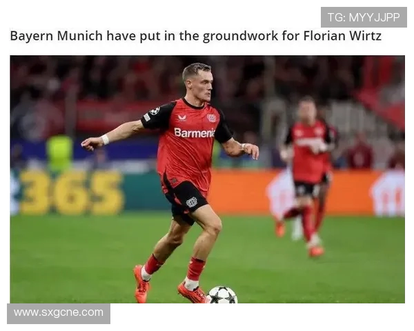 哈曼称皇马租借维尔茨有望而拜仁原是其更佳成长舞台深度解析观点